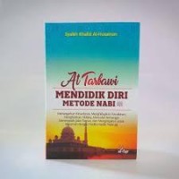 At Tarbawi MENDIDIK DIRI METODE NABI