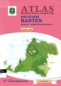 ATLAS BERNUANSA TEMATIK PROVINSI BANTEN