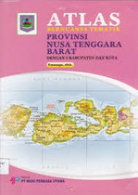 ATLAS BERNUANSA TEMATIK PROVINSI NUSA TENGGARA BARAT