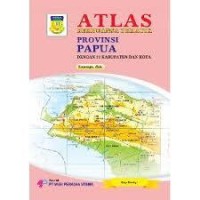ATLAS BERNUANSA TEMATIK PROVINSI PAPUA