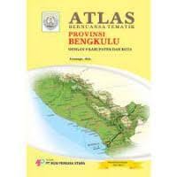 ATLAS BERNUANSA TEMATIK PROVINSI BENGKULU