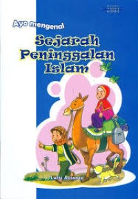 Ayo Mengenal Sejarah peninggalan Islam
