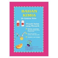 Bahan Kimia di Sekitar Kita