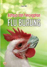 Bahaya dan Pecegahan Flu Burung