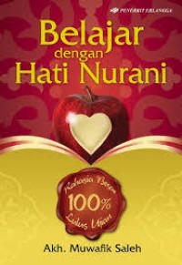 Belajar Dengan Hati Nurani