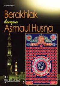 Berakhlak dengan Asmaul Husna
