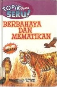 Berbahaya Dan Mematikan