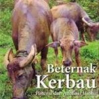 Beternak Kerbau Potensi dan Analisi Usaha