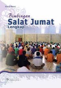 Bimbingan Sholat Jumat Lengkap