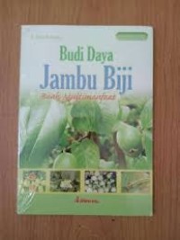 Budi Daya Jambu Biji Buah Multifungsi