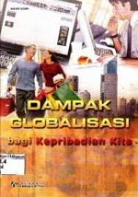 Dampak Globalisasi bagi Kepribadian Kita