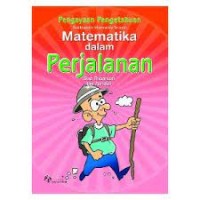 Ensiklopedia Matematika Terapan : Matematika dalam Perjalanan