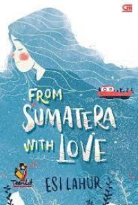 From Sumatra with Love