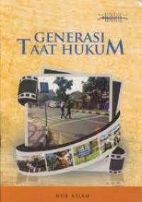 GENERASI TAAT HUKUM