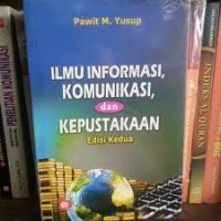 Ilmu Informasi, Komunikasi Dan Kepustakaan Edisi Kedua