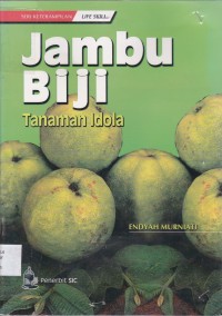 JAMBU BIJI TANAMANAN IDOLA