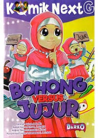 Komik Next G : BOHONG Versus JUJUR
