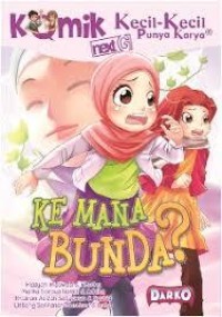 Komik Next G : Ke Mana Bunda
