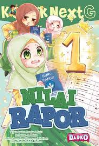 KOMIK NEXT G : Nilai Rapor