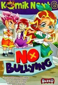 Komik Next G : NO BULLYING