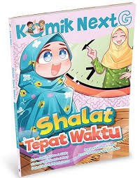 Komik Next G : Shalat Tepat Waktu