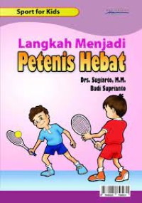 Langkah Menjadi petenis Hebat