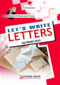 LET'S WRITE LETTERS  (Ayo Menulis Surat)