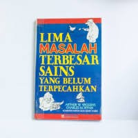 Lima Masalah Terbesar Sains yang Belum Terpecahkan