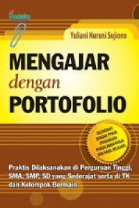 MENGAJAR DENGAN PORTOFOLIO