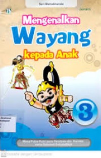 MENGENAL WAYANG KEPADA ANAK 3