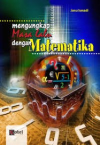 Mengungkap Masa Lalu Dengan Matematika