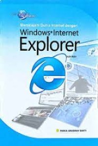 Menjelajahi Dunia Internet dengan Windows Internet Explorer