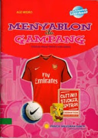 Menyablon itu Gampang : Panduan Dasar Teknik Cetak Sablon