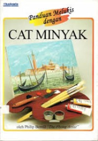 Panduan Melukis dengan Cat Minyak