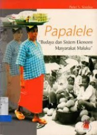 Papalele : Budaya dan Sistem Ekonomi Masyarakat Malaku
