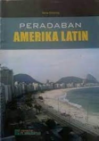 PERADABAN AMERIKA LATIN