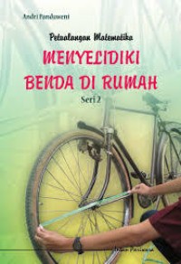 Petualangan Matematika :Menyelidiki Benda di Rumah