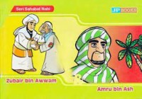 Sahabat Nabi Zubair Awwam dan Amru bin Ash