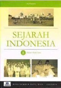 SEJARAH INDONESIA 8 Zaman Orde Lama