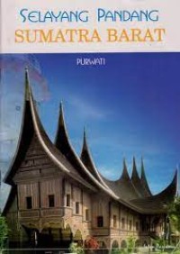 Selayang Pandang SUMATRA BARAT