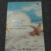 Image of SERPIHAN CINTA DI HOLLANDIA; PELAJARAN CINTA YANG MENERKAM RASA