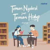 Teman Ngonrol jadi Teman Hidup
