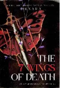 THE 7 WINGS OF DEATH (7 Sayap Pendosa Chapter 2)