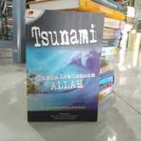 Tsunami: Tanda Kekuasaan Allah
