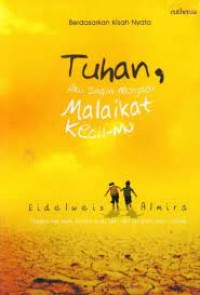 Tuhan Aku Ingin Menjadi Malaikat Kecil Mu