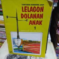 Tuntunan Gendhing Jawi Lelagon Dolanan Anak 1
