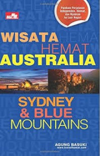 Wisata Hemat Australia : Sydney & Blue Mountains